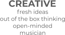 CREATIVE fresh ideas  out of the box thinking open-minded musician